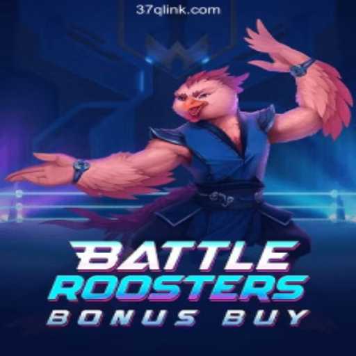 BattleRoostersBonusBuy: The New Champion of 37Q.COM Platform-Oficial Slots Brasil #1