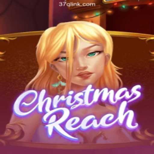 ChristmasReach: Unveiling the Magic of the 37Q.COM Platform-Oficial Slots Brasil #1