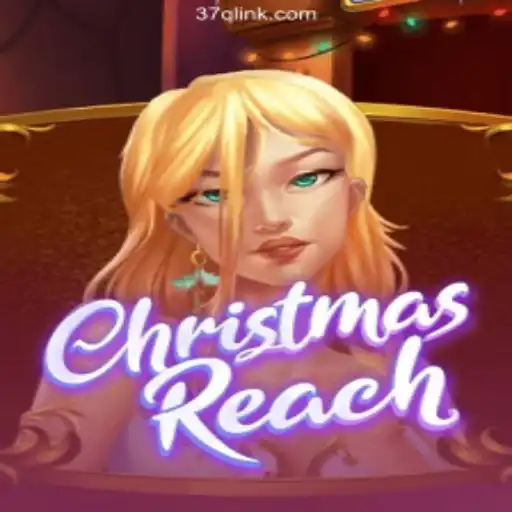 ChristmasReach: Unveiling the Magic of the 37Q.COM Platform-Oficial Slots Brasil #1