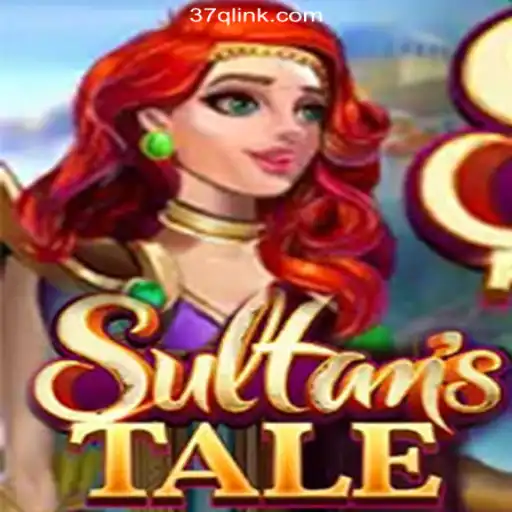 Sultanstale: A Mesmerizing Journey Through Official Slots on 37Q.COM Platform